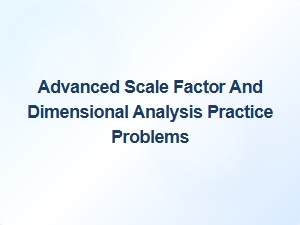 Practice Problems: Finding Missing Dimensions with Scale Factors