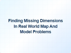Practical Tips for Finding Missing Dimensions in Maps and Models
